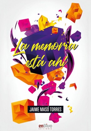 La memoria está ahí