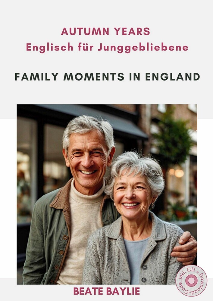 Family Moments in England - AUTUMN YEARS - Englisch für Junggebliebene main product photo