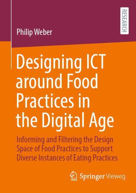 Designing ICT around Food Practices in the Digital Age main product photo