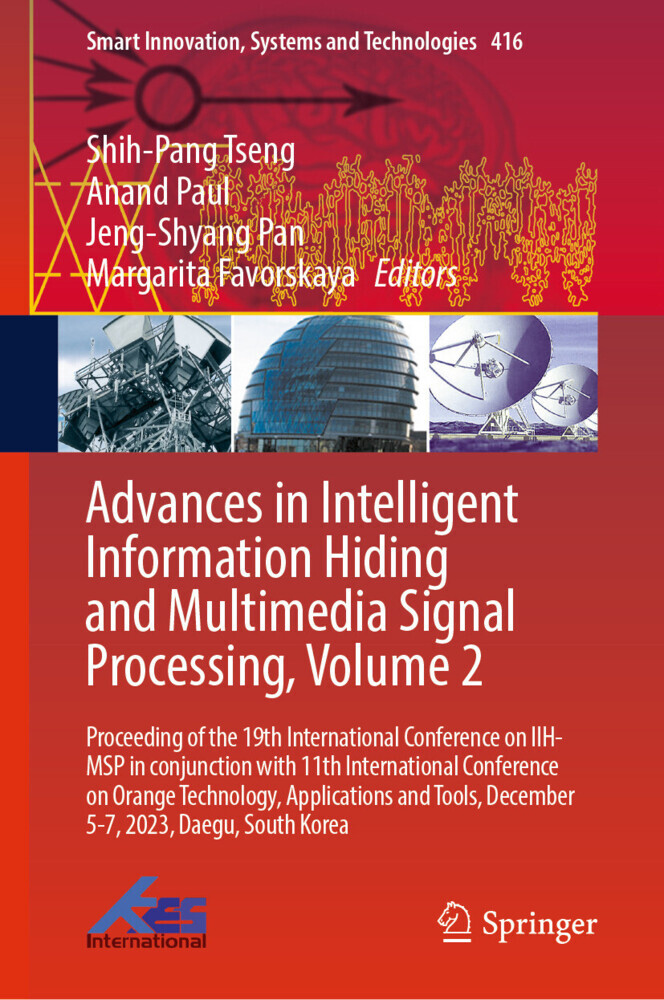 Advances in Intelligent Information Hiding and Multimedia Signal Processing, Volume 2 main product photo
