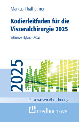 Kodierleitfaden für die Viszeralchirurgie 2025