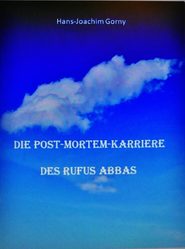 Die Post-mortem-Karriere des Rufus Abbas main product photo