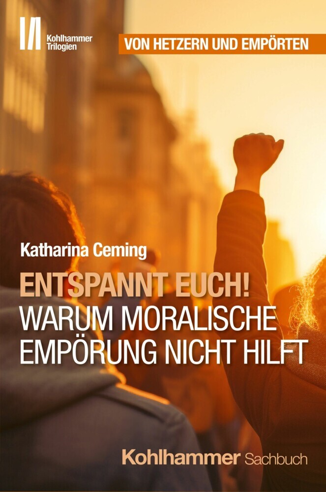 Entspannt Euch! Warum moralische Empörung nicht hilft main product photo