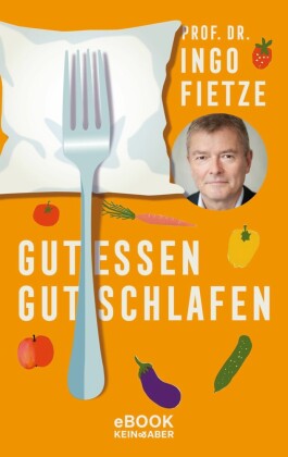 Gut essen, gut schlafen