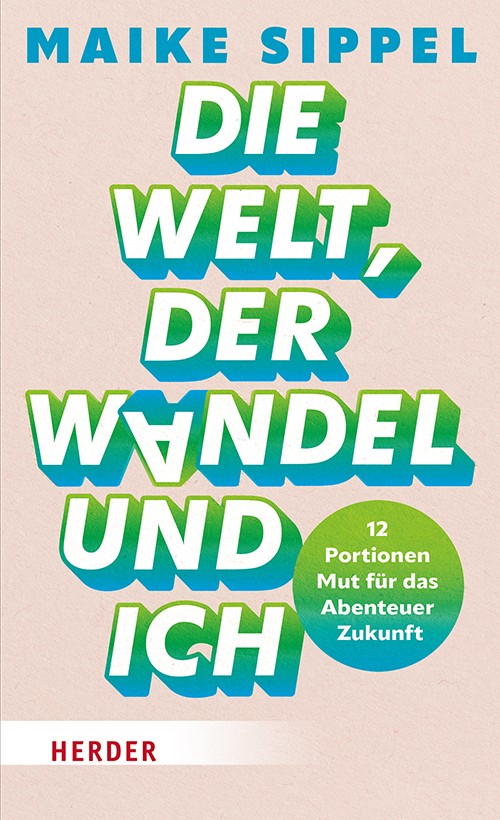 Die Welt, der Wandel und ich main product photo