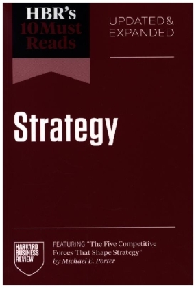 HBR's 10 Must Reads on Strategy, Updated and Expanded (fe...