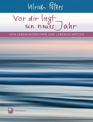 Vor dir liegt ein neues Jahr