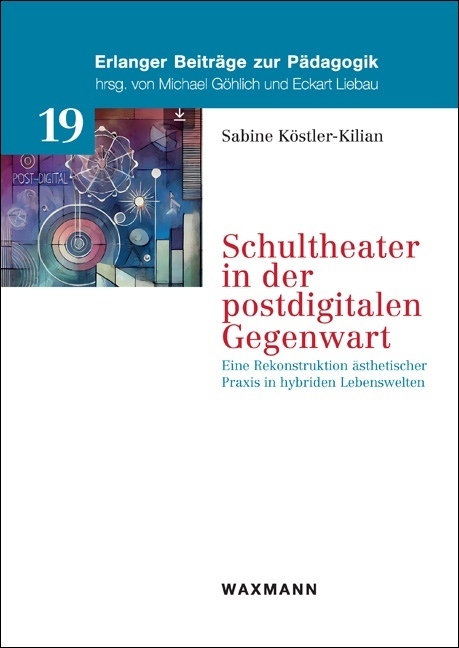 Schultheater in der postdigitalen Gegenwart main product photo