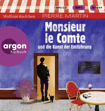 Monsieur le Comte und die Kunst der Entführung, 1 Audio-CD, 1 MP3