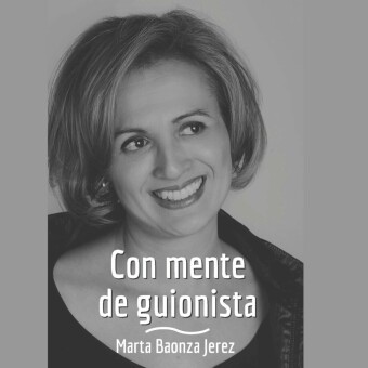 Con mente de guionista