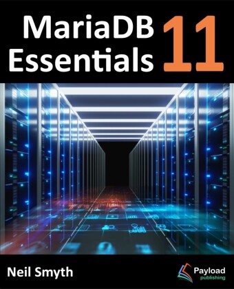 MariaDB 11 Essentials
