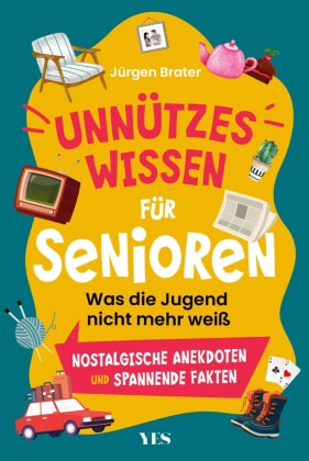 Unnützes Wissen für Senioren