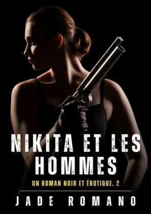 Nikita et les hommes