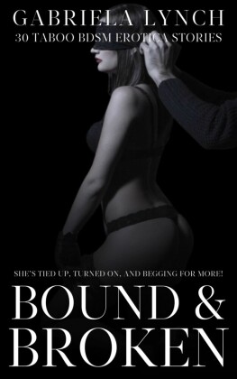 Bound & Broken