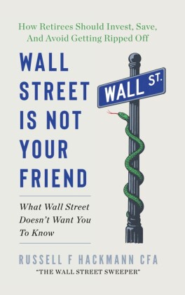 Wall Street Is Not Your Friend