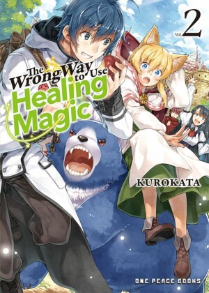 The Wrong Way to Use Healing Magic