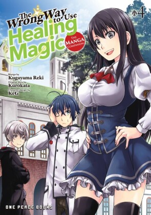 The Wrong Way to Use Healing Magic