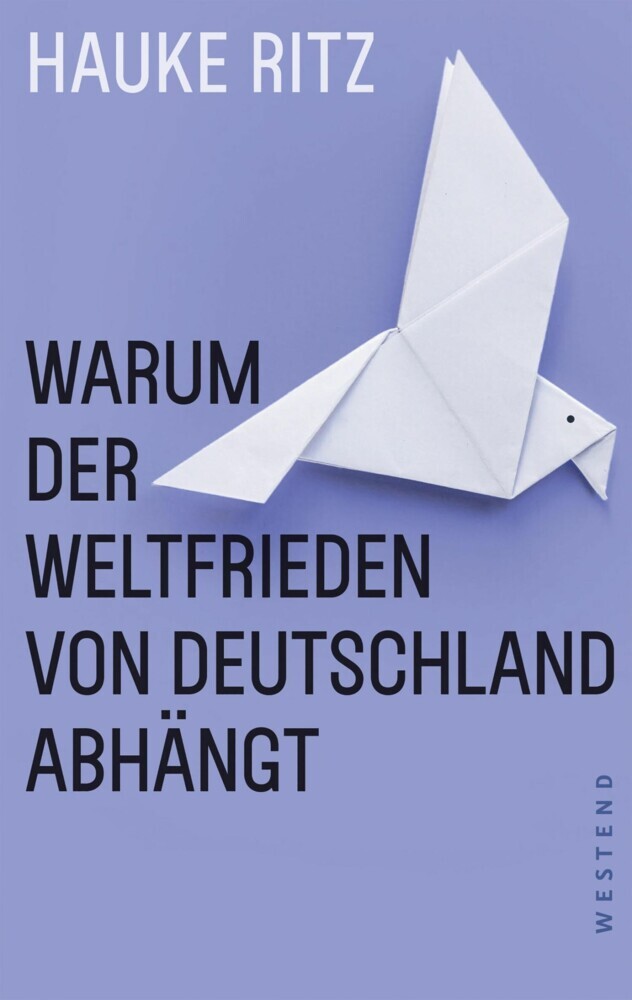 Warum der Weltfrieden von Deutschland abhängt main product photo