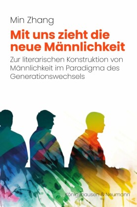 Mit uns zieht die neue Männlichkeit