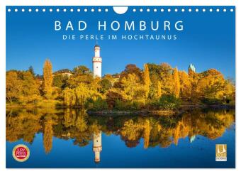 Bad Homburg - Die Perle im Hochtaunus (Wandkalender 2026 DIN A...