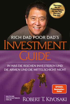 Rich Dad Poor Dad's Investmentguide