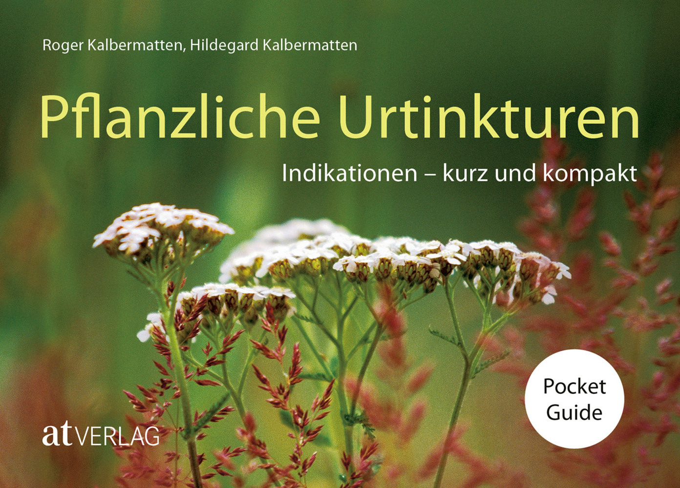 Pflanzliche Urtinkturen Pocket Guide main product photo