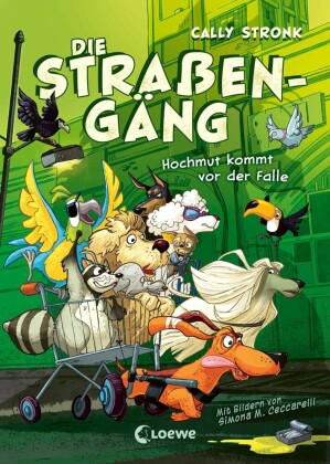 Die Straßengäng (Band 3) - Hochmut kommt vor der Falle