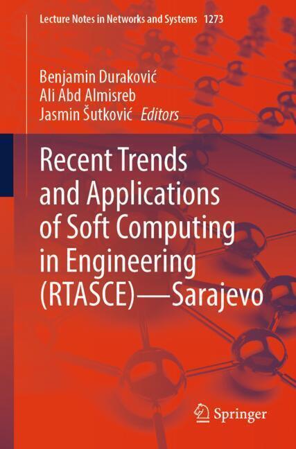 Recent Trends and Applications of Soft Computing in Engineering (RTASCE)- Sarajevo main product photo