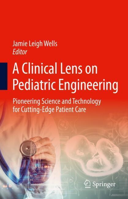 A Clinical Lens on Pediatric Engineering main product photo