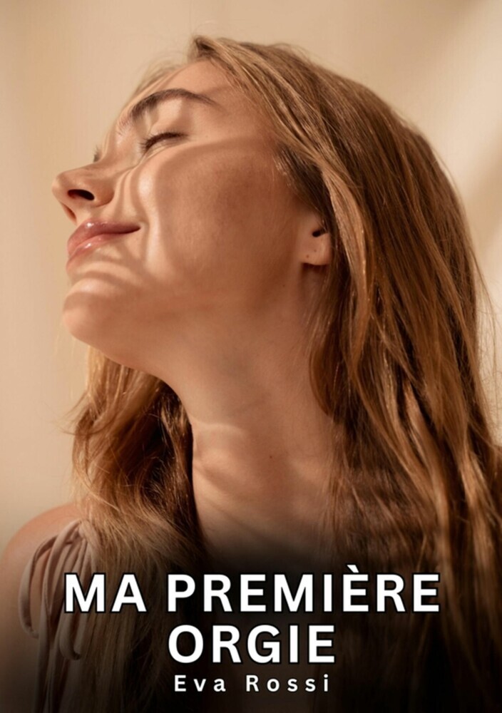 Ma première orgie main product photo