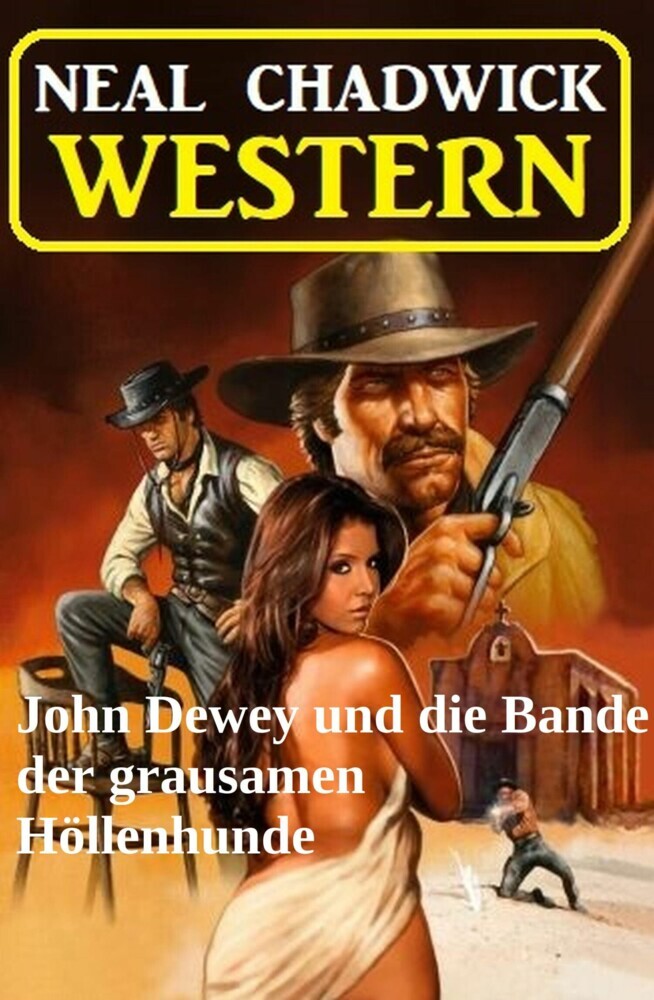 John Dewey und die Bande der grausamen Höllenhunde: Western main product photo