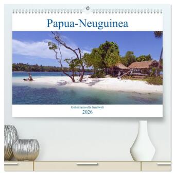 Papua-Neuguinea Geheimnisvolle Inselwelt (hochwertiger Premium...