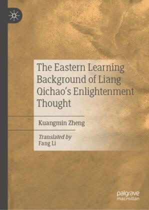 The Eastern Learning Background of Liang Qichao's Enlightenment Thought