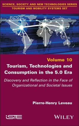 Tourism, Technologies and Consumption in the 5.0 Era