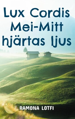 Lux Cordis Mei