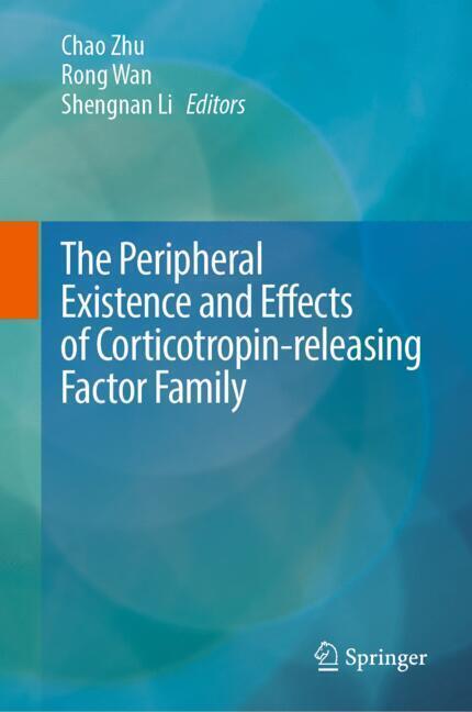 The Peripheral Existence and Effects of Corticotropin-releasing Factor Family main product photo