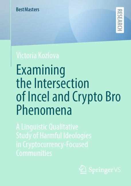Examining the Intersection of Incel and Crypto Bro Phenomena main product photo