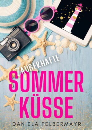 Zauberhafte Sommerküsse