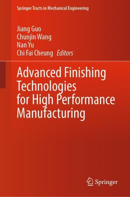 Advanced Finishing Technologies for High Performance Manufacturing main product photo