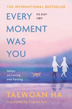 Every Moment Was You