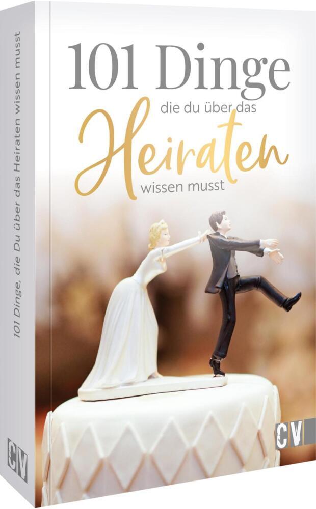 101 Dinge, die Du über das Heiraten wissen musst main product photo