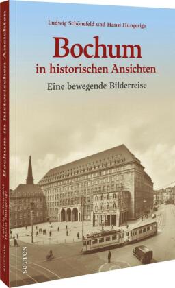 Bochum in historischen Ansichten