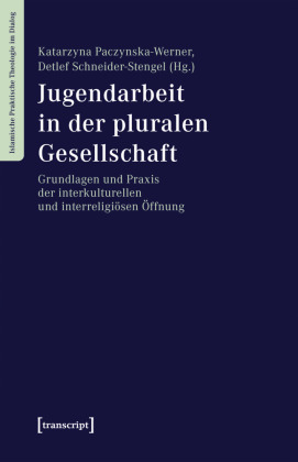 Jugendarbeit in der pluralen Gesellschaft
