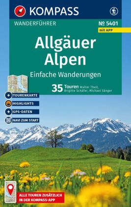 KOMPASS Wanderführer Allgäuer Alpen, einfache Wanderungen, 35 Touren mit Extra-Tourenkarte