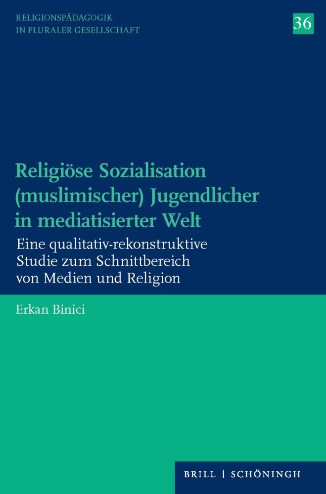 Religiöse Sozialisation (muslimischer) Jugendlicher in mediatisierter Welt main product photo
