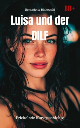 Luisa und der DILF