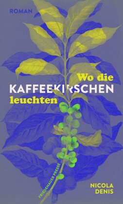Wo die Kaffeekirschen leuchten