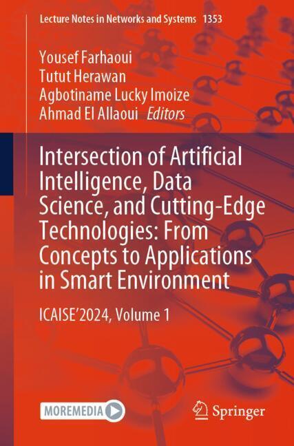 Intersection of Artificial Intelligence, Data Science, and Cutting-Edge Technologies: From Concepts to Applications in Smart Environment main product photo