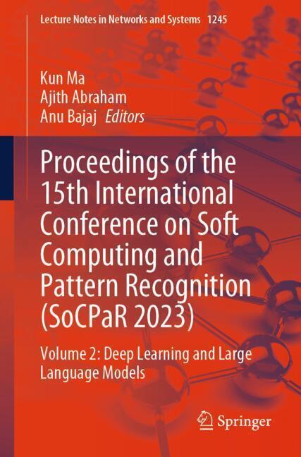 Proceedings of the 15th International Conference on Soft Computing and Pattern Recognition (SoCPaR 2023) main product photo