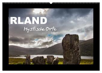 IRLAND - Mystische Orte (Wandkalender 2026 DIN A2 quer), CALVE...
